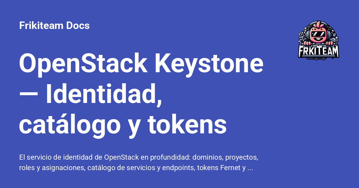 OpenStack Keystone - Frikiteam Docs