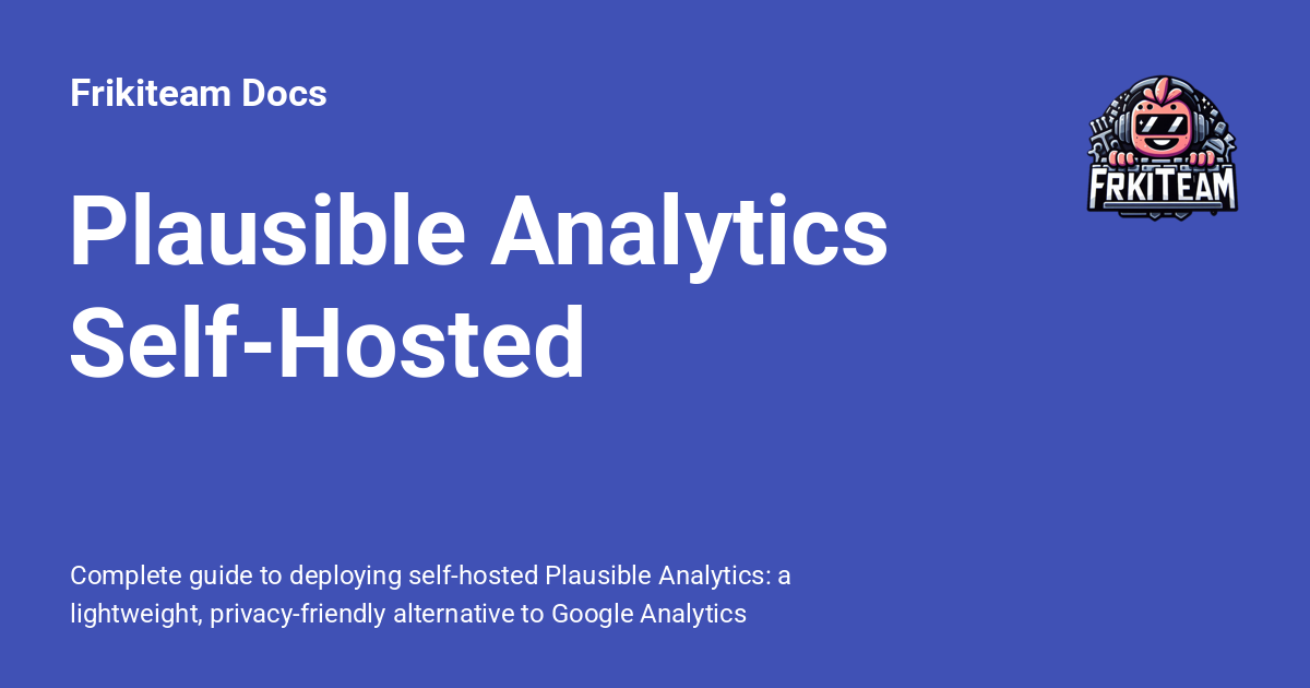 Plausible Analytics Self-Hosted - Frikiteam Docs