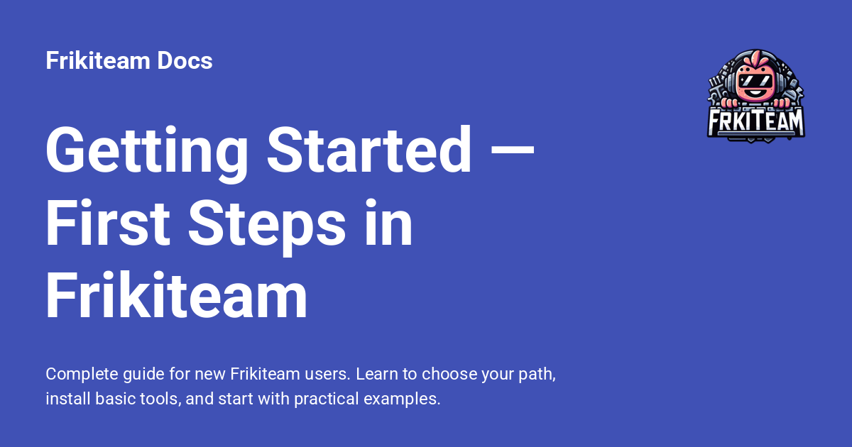 Quickstart — Get Started and Contribute - Frikiteam Docs